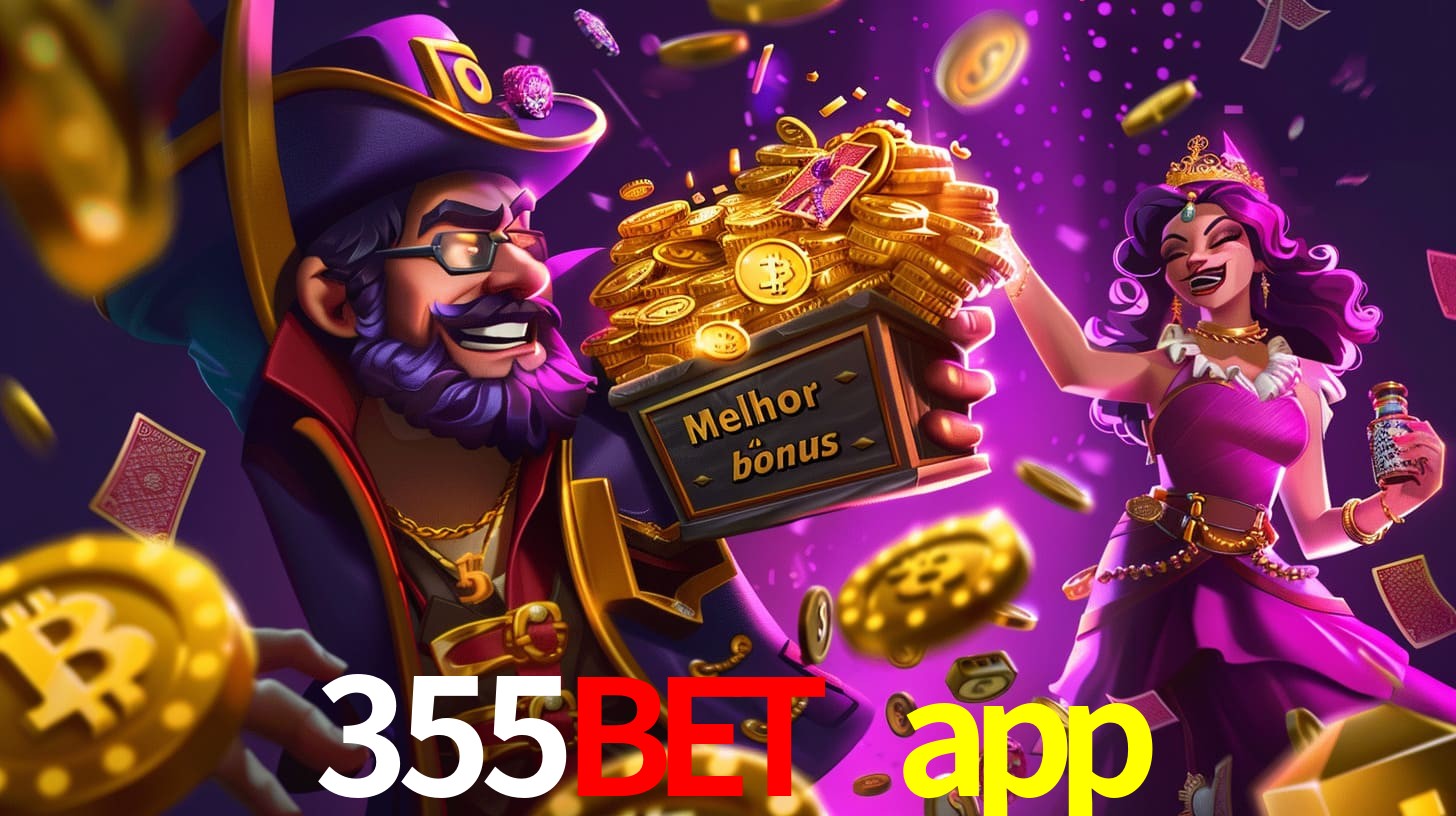 355bet app Bônus exclusivos
